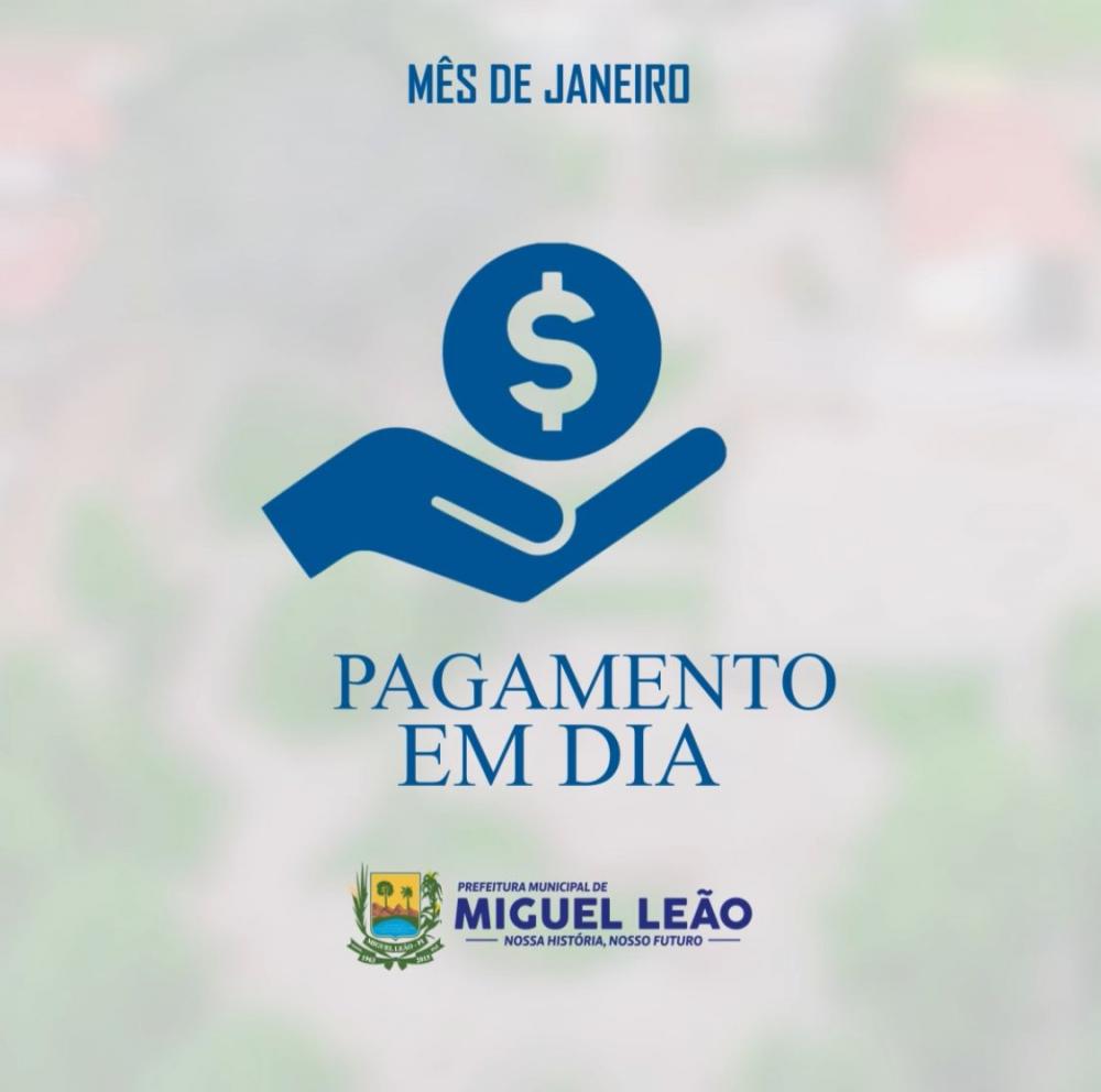 Prefeitura de Miguel Leão paga servidores dentro do mês trabalhado